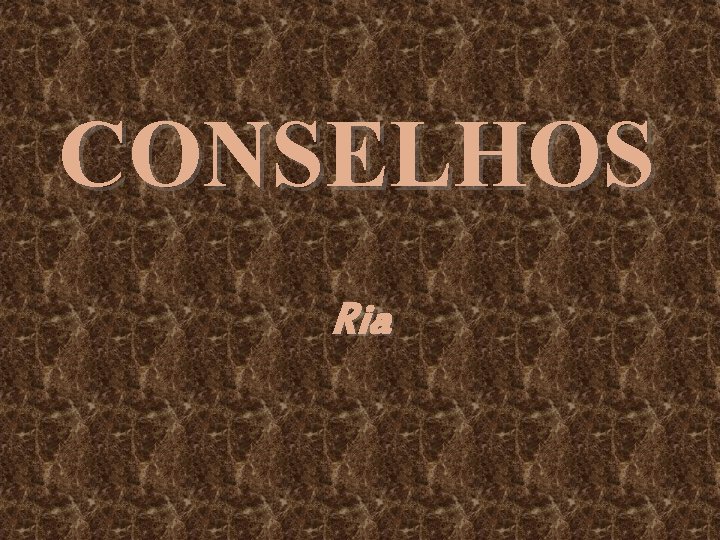CONSELHOS Ria 