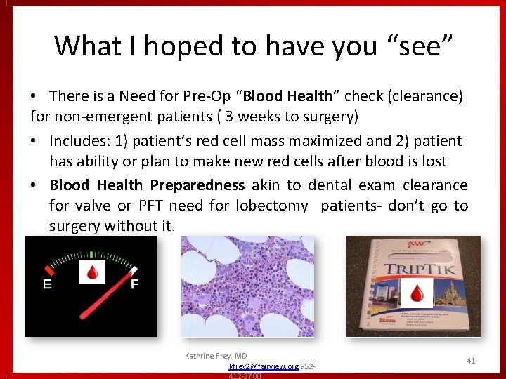 What I hoped to have you “see” • There is a Need for Pre-Op What I hoped to have you “see” • There is a Need for Pre-Op
