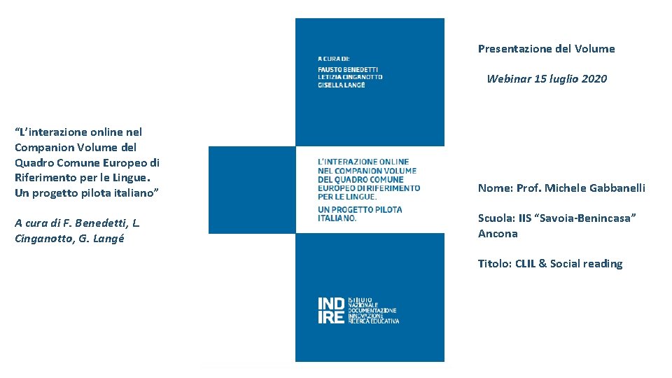 Presentazione del Volume Webinar 15 luglio 2020 “L’interazione online nel Companion Volume del Quadro