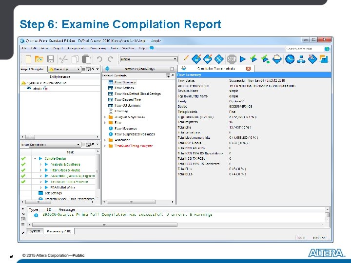 Step 6: Examine Compilation Report 16 