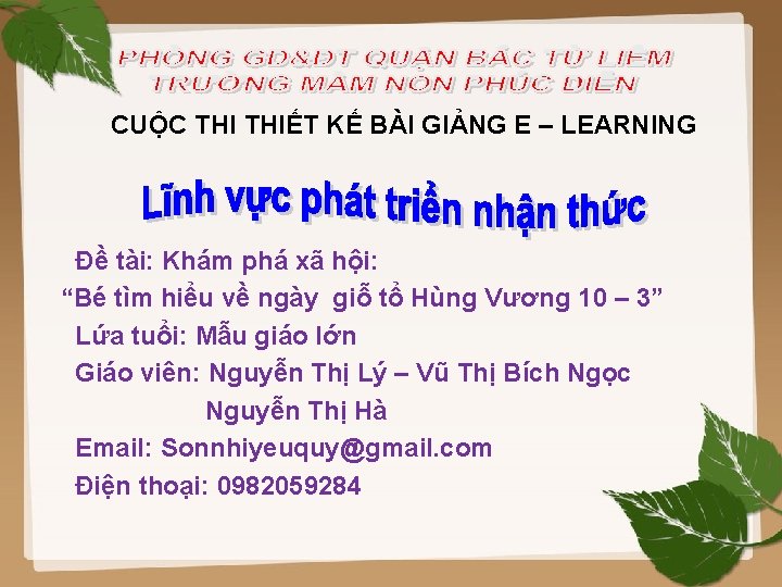 CUỘC THIẾT KẾ BÀI GIẢNG E – LEARNING Đề tài: Khám phá xã hội: