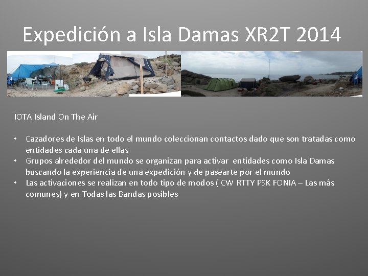 Expedición a Isla Damas XR 2 T 2014 IOTA Island On The Air •