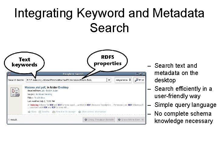 Integrating Keyword and Metadata Search – Search text and metadata on the desktop –