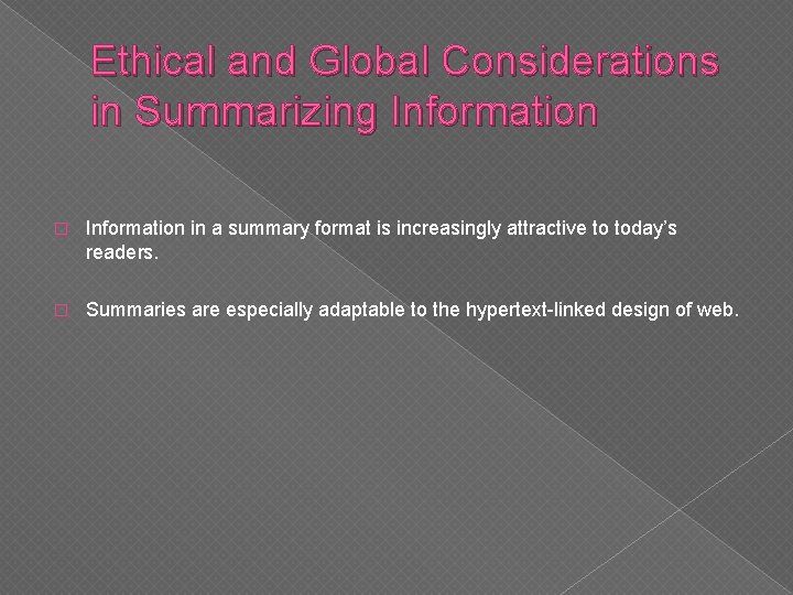 Chapter 9 Summarizing Research Findings and Other Information