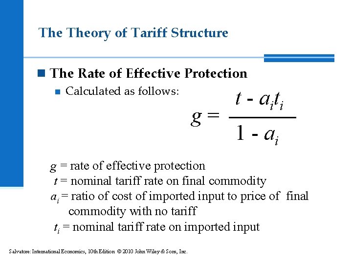The Theory of Tariff Structure n The Rate of Effective Protection n Calculated as The Theory of Tariff Structure n The Rate of Effective Protection n Calculated as