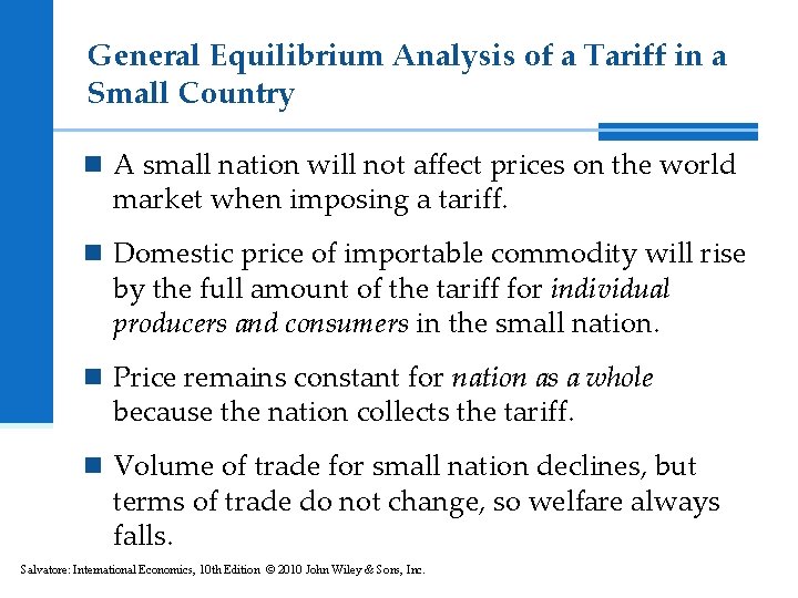 General Equilibrium Analysis of a Tariff in a Small Country n A small nation General Equilibrium Analysis of a Tariff in a Small Country n A small nation