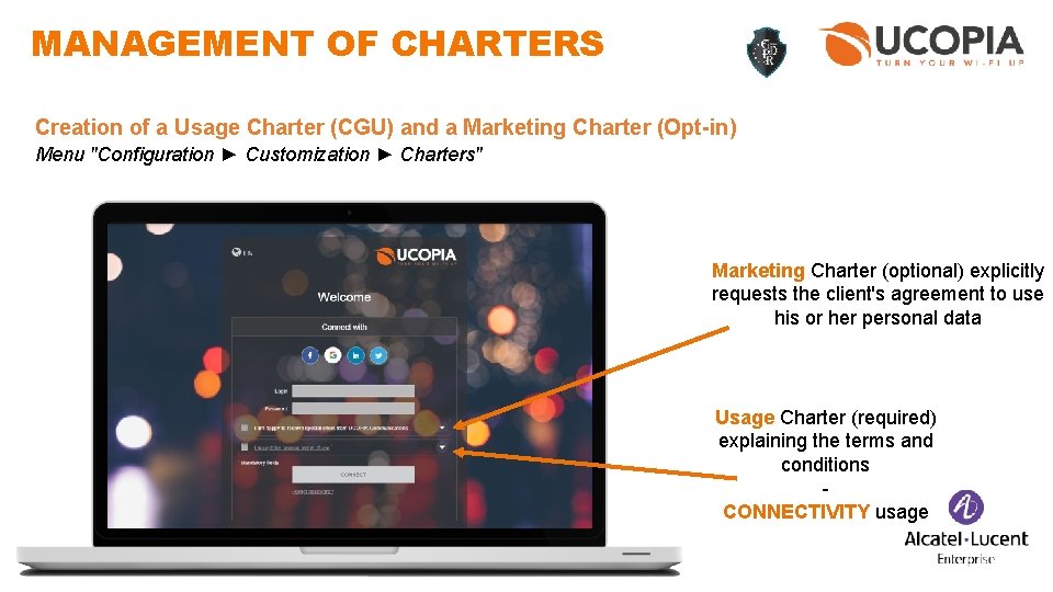 MANAGEMENT OF CHARTERS Creation of a Usage Charter (CGU) and a Marketing Charter (Opt-in)