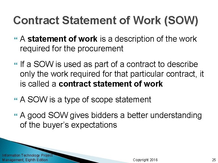 Contract Statement of Work (SOW) A statement of work is a description of the Contract Statement of Work (SOW) A statement of work is a description of the