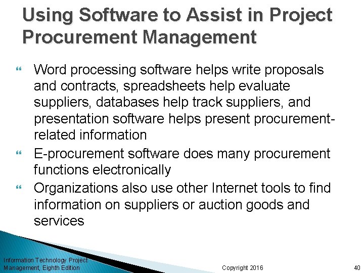 Using Software to Assist in Project Procurement Management Word processing software helps write proposals Using Software to Assist in Project Procurement Management Word processing software helps write proposals