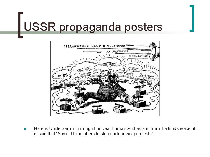 USSR propaganda posters n Here is Uncle Sam in his ring of nuclear bomb