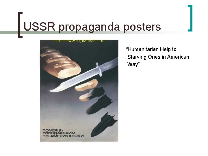 USSR propaganda posters “Humanitarian Help to Starving Ones in American Way” 