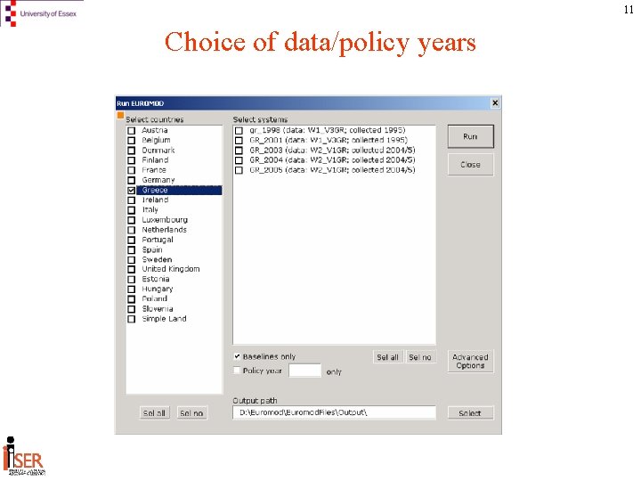 11 Choice of data/policy years 