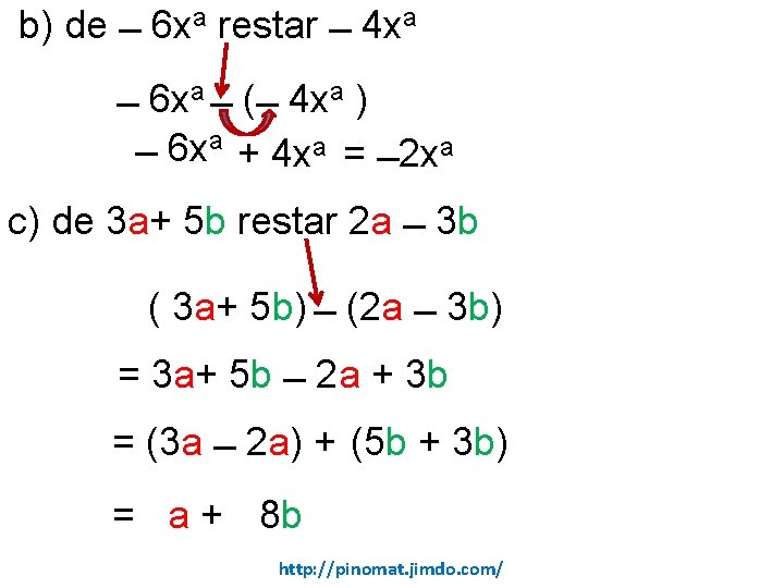 b) de 6 xa restar 4 xa 6 xa ( 4 xa ) 6