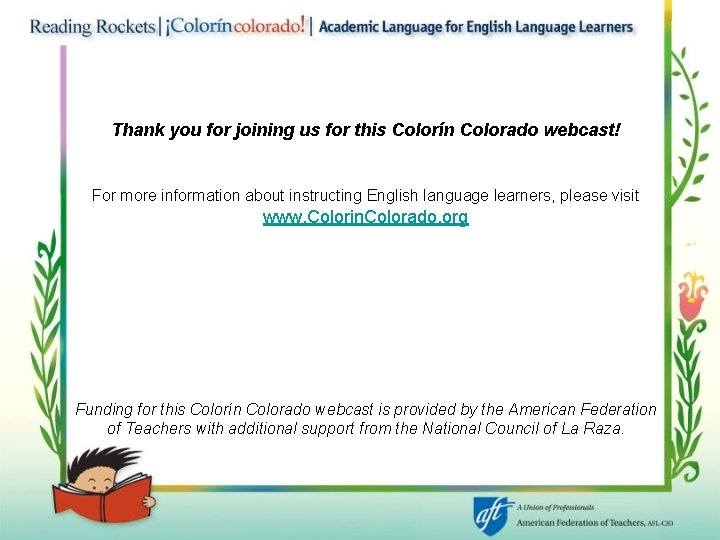 Thank you for joining us for this Colorín Colorado webcast! For more information about