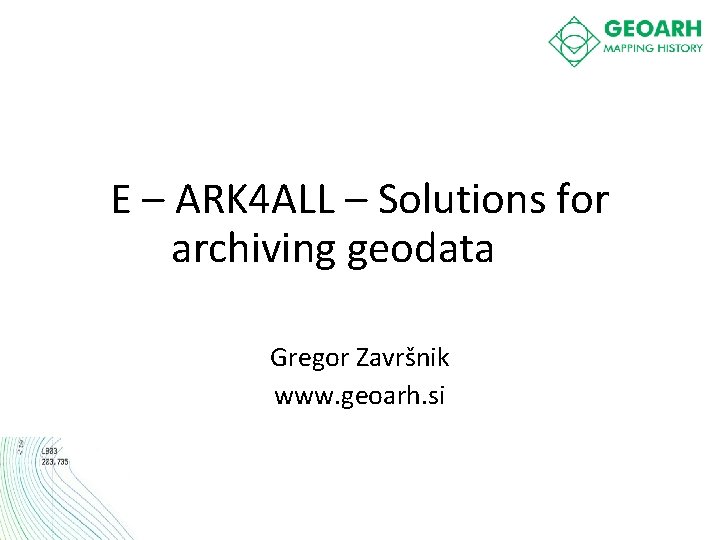 E ARK 4 ALL Solutions for archiving geodata