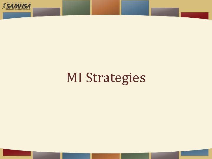 MI Strategies 