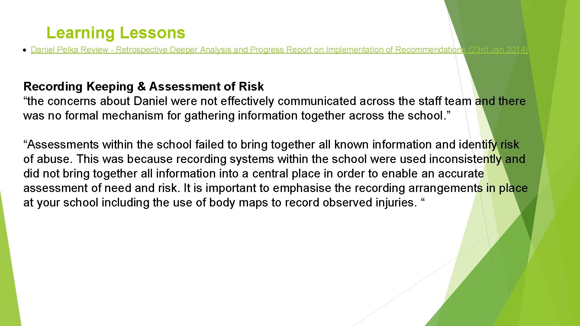 Learning Lessons Daniel Pelka Review - Retrospective Deeper Analysis and Progress Report on Implementation