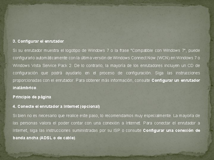 3. Configurar el enrutador Si su enrutador muestra el logotipo de Windows 7 o 3. Configurar el enrutador Si su enrutador muestra el logotipo de Windows 7 o