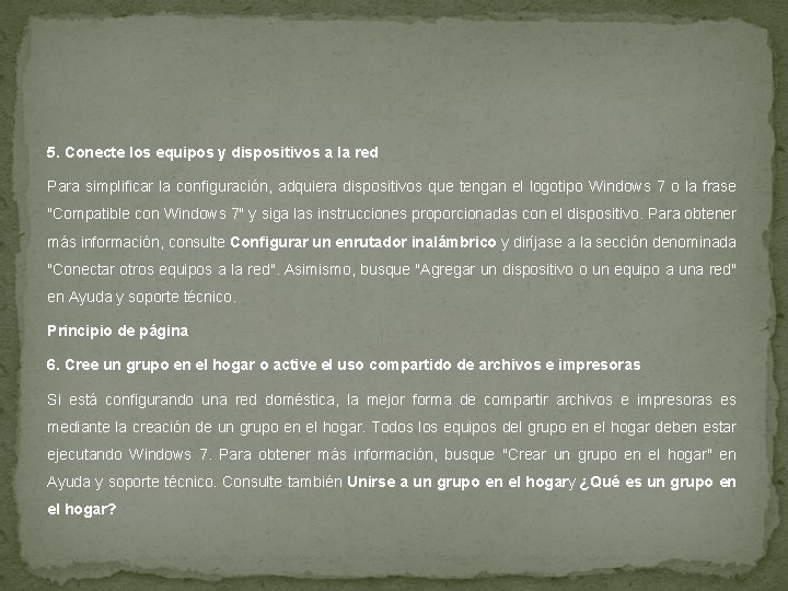 5. Conecte los equipos y dispositivos a la red Para simplificar la configuración, adquiera 5. Conecte los equipos y dispositivos a la red Para simplificar la configuración, adquiera