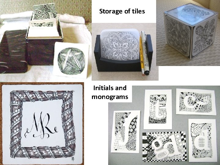 Storage of tiles Initials and monograms Storage of tiles Initials and monograms