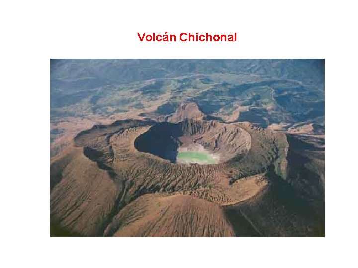  Volcán Chichonal 