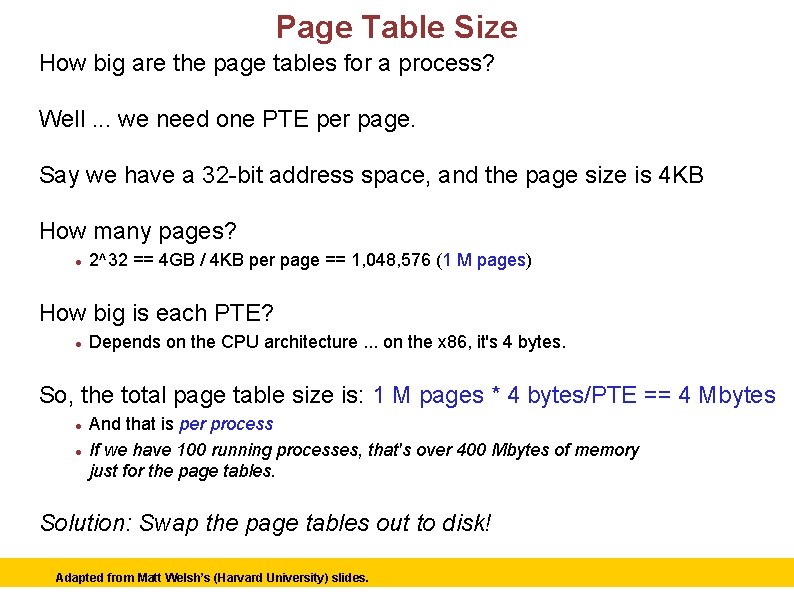 Page Table Size How big are the page tables for a process? Well. .