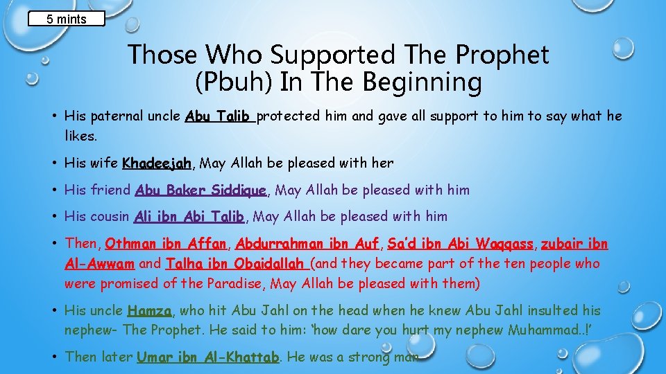 5 mints Those Who Supported The Prophet (Pbuh) In The Beginning • His paternal