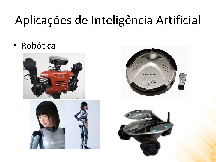 Aplicações de Inteligência Artificial • Robótica 