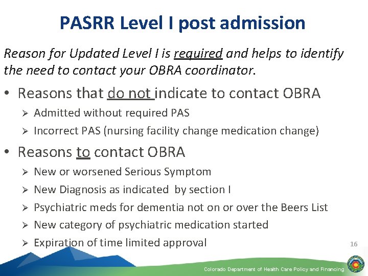 PASRR Level I post admission Reason for Updated Level I is required and helps