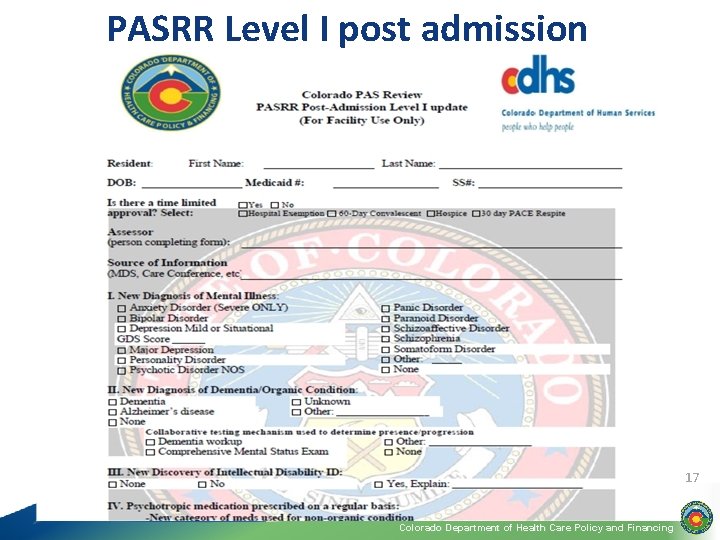 PASRR Level I post admission 17 Colorado Department of Health Care Policy and Financing