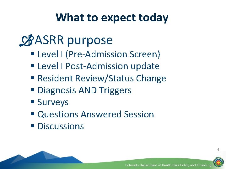 What to expect today ÒPASRR purpose § Level I (Pre-Admission Screen) § Level I