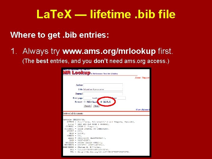 La. Te. X — lifetime. bib file Where to get. bib entries: 1. Always