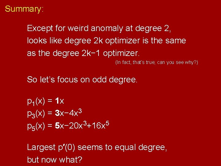 Summary: Except for weird anomaly at degree 2, looks like degree 2 k optimizer