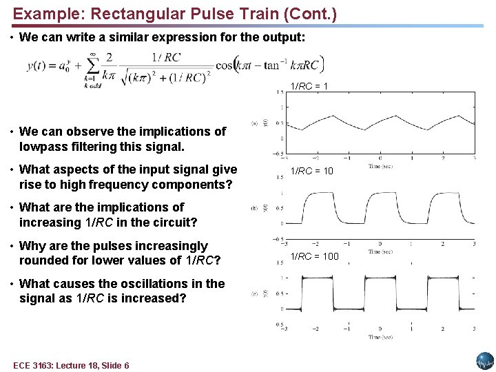 Example: Rectangular Pulse Train (Cont. ) • We can write a similar expression for
