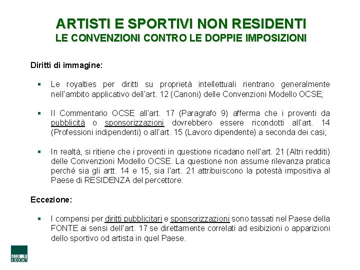 ARTISTI E SPORTIVI NON RESIDENTI LE CONVENZIONI CONTRO LE DOPPIE IMPOSIZIONI Diritti di immagine: