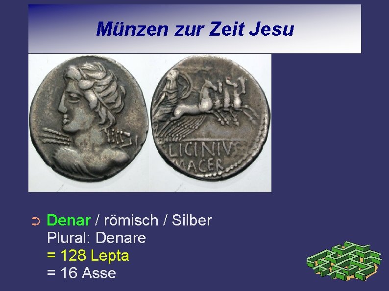 Münzen zur Zeit Jesu ➲ Denar / römisch / Silber Plural: Denare = 128