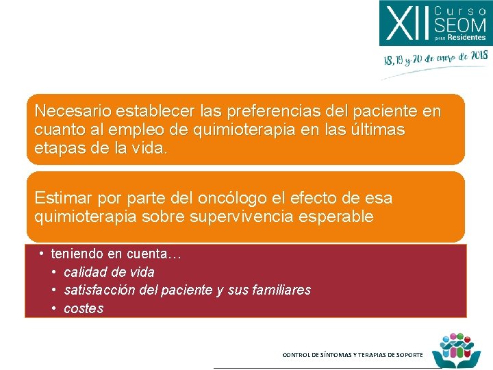 Necesario establecer las preferencias del paciente en cuanto al empleo de quimioterapia en las