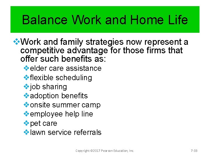 Balance Work and Home Life v. Work and family strategies now represent a competitive