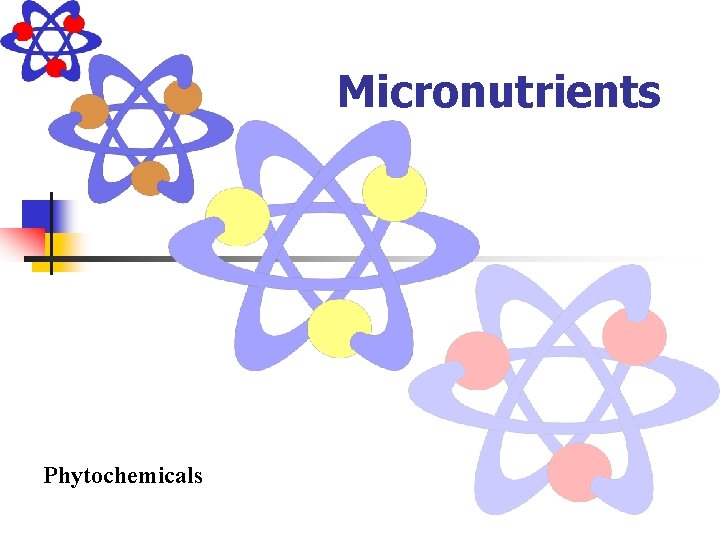 Micronutrients Phytochemicals 