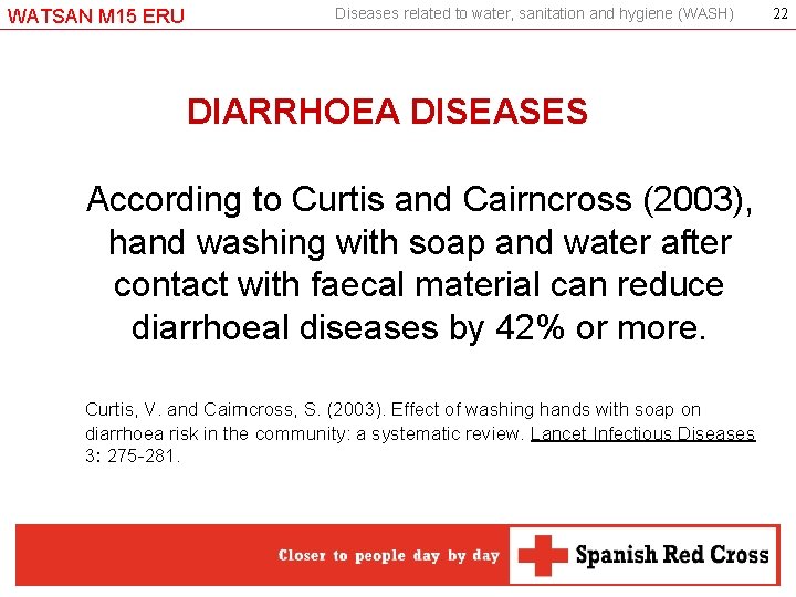 WATSAN M 15 ERU Diseases related to water, sanitation and hygiene (WASH) DIARRHOEA DISEASES