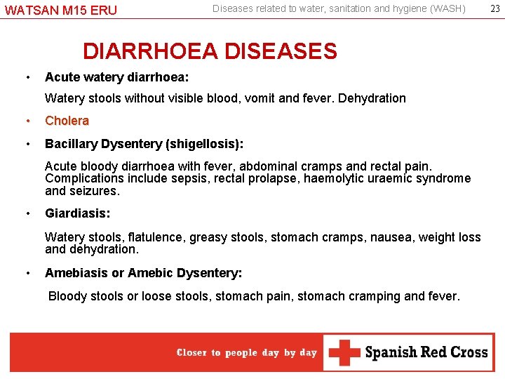 WATSAN M 15 ERU Diseases related to water, sanitation and hygiene (WASH) DIARRHOEA DISEASES