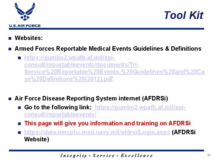 Tool Kit n Websites: n Armed Forces Reportable Medical Events Guidelines & Definitions n