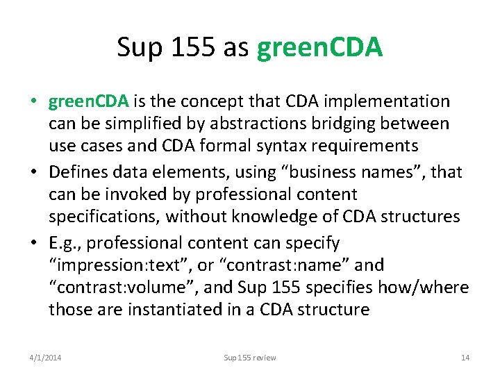 Sup 155 as green. CDA • green. CDA is the concept that CDA implementation