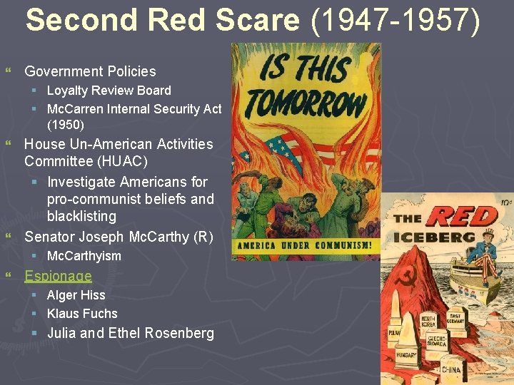 Second Red Scare (1947 -1957) } Government Policies § Loyalty Review Board § Mc.
