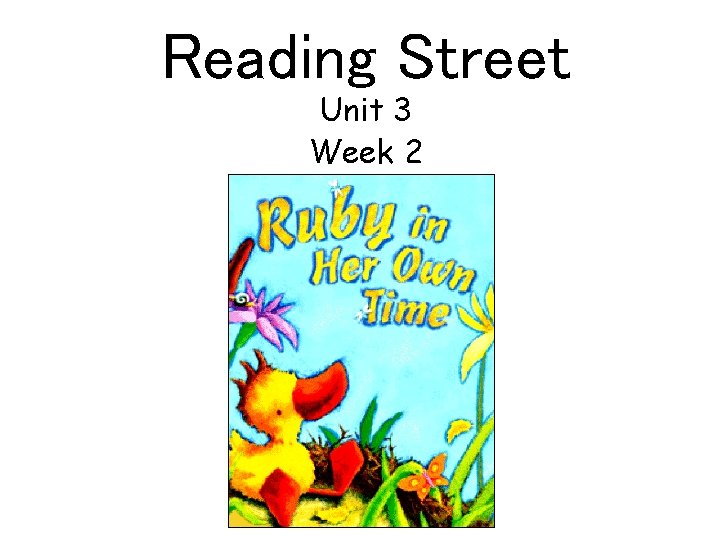 Reading Street Unit 3 Week 2 