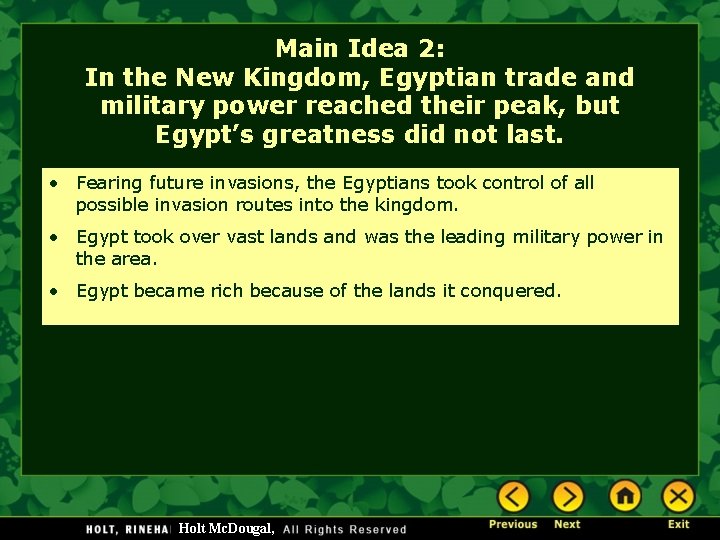 Main Idea 2: In the New Kingdom, Egyptian trade and military power reached their
