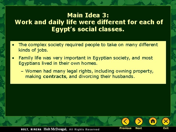 Main Idea 3: Work and daily life were different for each of Egypt’s social