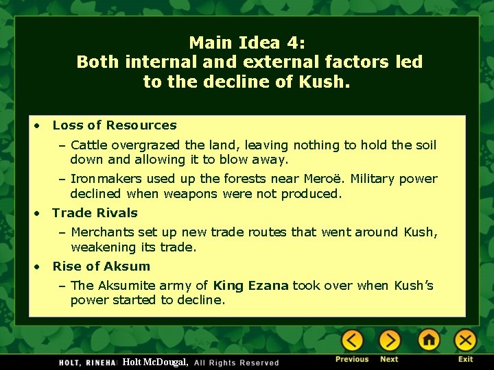 Main Idea 4: Both internal and external factors led to the decline of Kush.