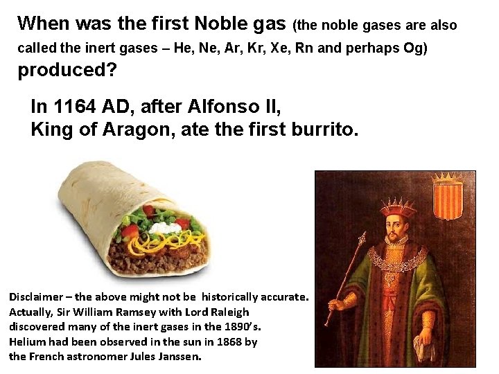 When was the first Noble gas (the noble gases are also called the inert When was the first Noble gas (the noble gases are also called the inert