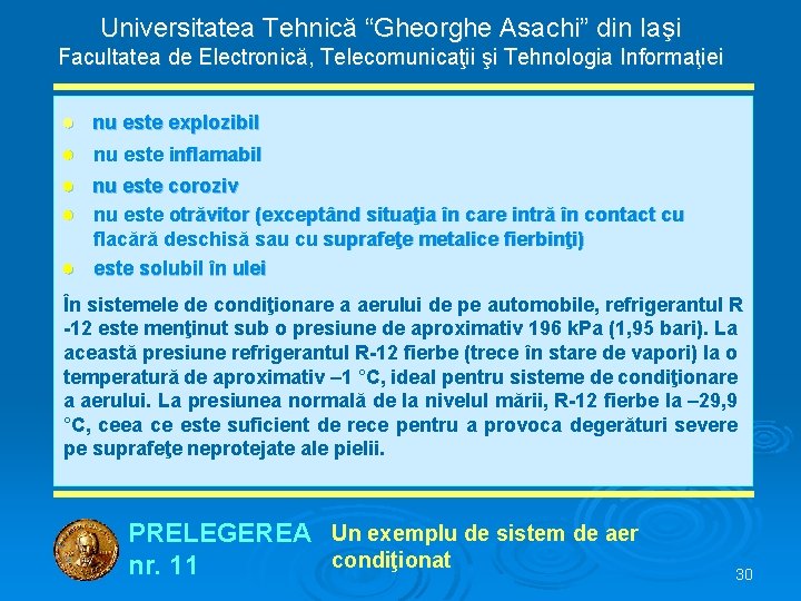 Universitatea Tehnică “Gheorghe Asachi” din Iaşi Facultatea de Electronică, Telecomunicaţii şi Tehnologia Informaţiei ●